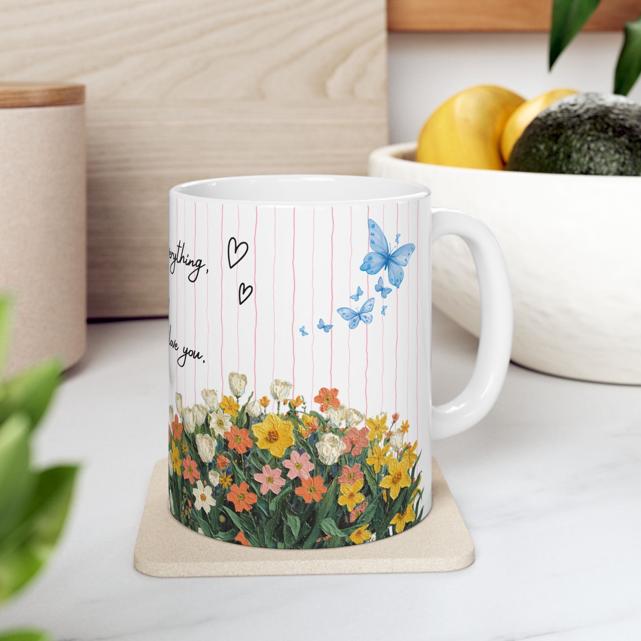 Mother’s Day Floral Ceramic Mug  - "Thank You for Everything, Mom, I Love You"