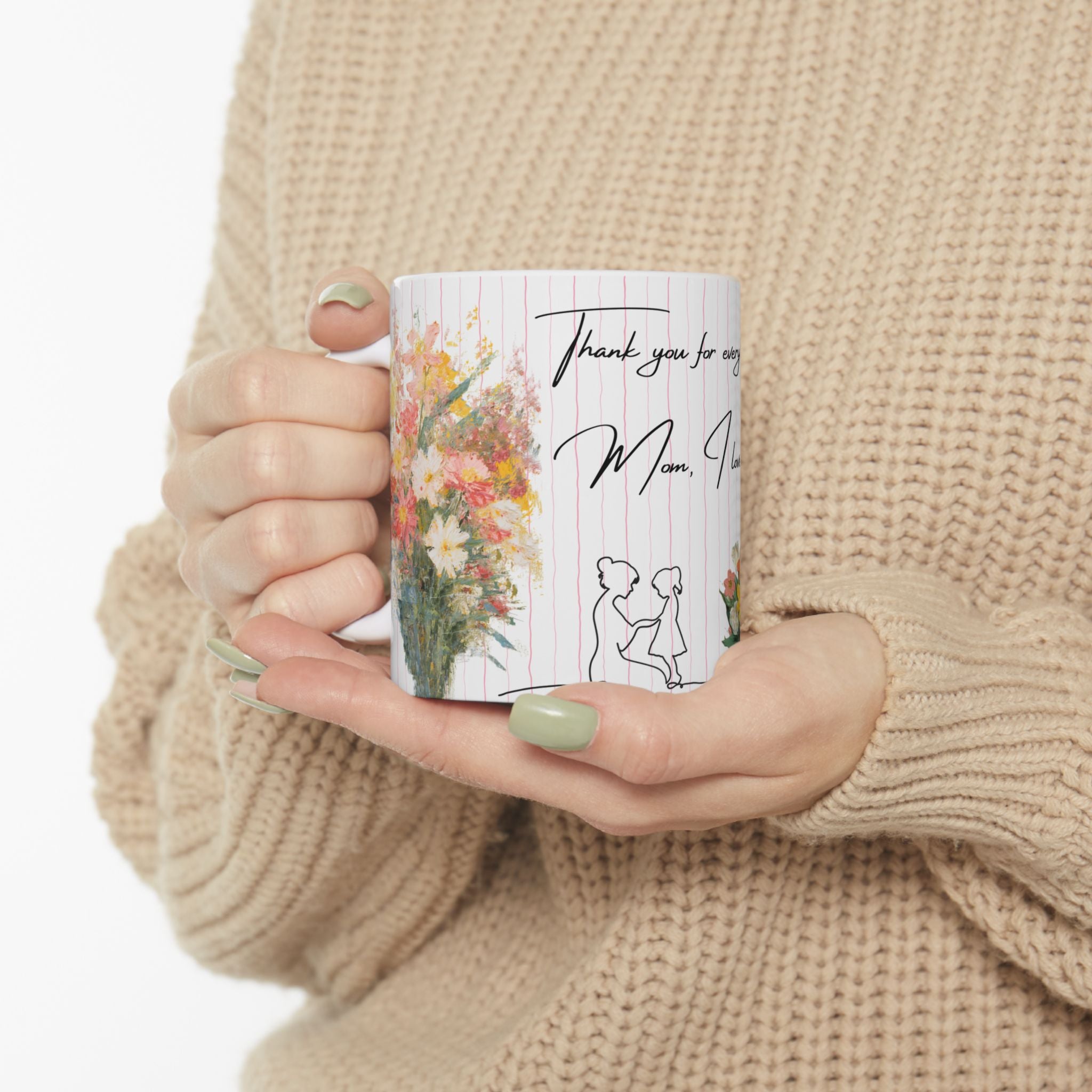 Mother’s Day Floral Ceramic Mug  - "Thank You for Everything, Mom, I Love You"